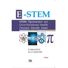 E-Stem - Öğretmenler İçin Çevre Konularına Yönelik Ortaokul Etkinlik Kitabı