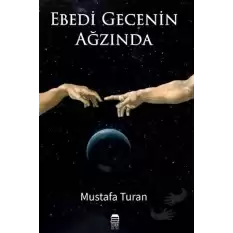 Ebedi Gecenin Ağzında