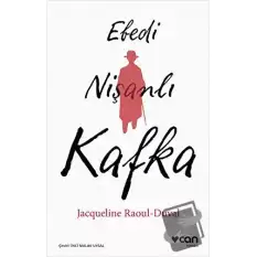 Ebedi Nişanlı Kafka