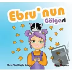 Ebrunun Gölgesi (Ciltli)