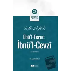 Ebül-Ferec İbnül-Cevzi - Siyerin Öncüleri 22