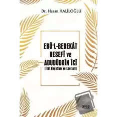 Ebü’l-Berekat Nesefi ve Adudüddin İci