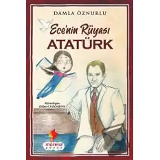 Ecenin Rüyası Atatürk