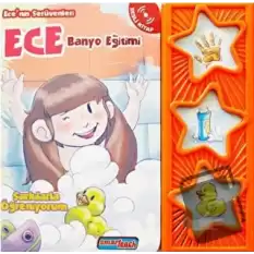 Ecenin Serüvenleri / Ece Banyo Eğitimi (Sesli Kitap)