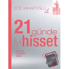 Ece Vahapoğlu ile 21 Günde İyi Hisset - Günlük