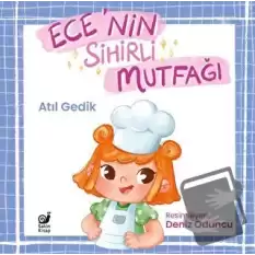 Ece’nin Sihirli Mutfağı