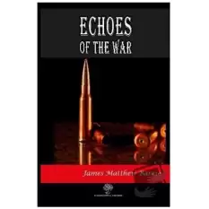 Echoes of the War