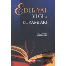 Edebiyat Bilgi ve Kuramları