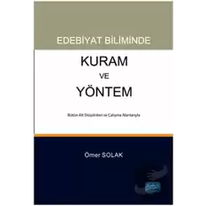 Edebiyat Biliminde Kuram ve Yöntem