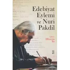 Edebiyat Eylemi ve Nuri Pakdil