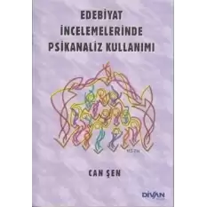 Edebiyat İncelemelerinde Psikanaliz Kullanımı