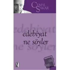 Edebiyat Ne Söyler