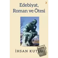 Edebiyat, Roman ve Ötesi