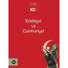 Edebiyat ve Cumhuriyet