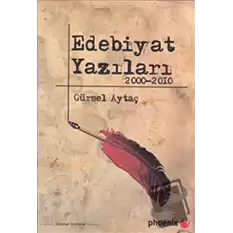 Edebiyat Yazıları 2000-2010