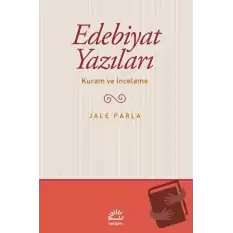 Edebiyat Yazıları - Kuram ve İnceleme