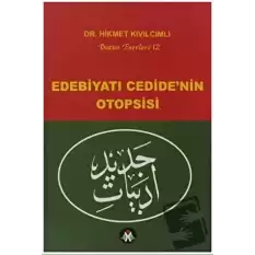 Edebiyatı Cedide’nin Otopsisi