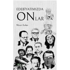 Edebiyatımızda Onlar