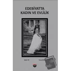 Edebiyatta Kadın ve Evlilik