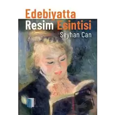 Edebiyatta Resim Esintisi