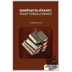 Edebiyatta Siyaset: Vedat Türkali Örneği