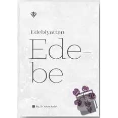 Edebiyattan Edebe