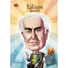 Edison Kimdir?