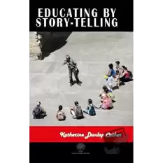 Educating by Story-Telling