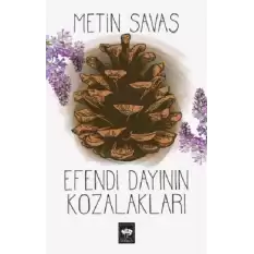 Efendi Dayının Kozalakları