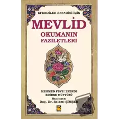 Efendiler Efendisi İçin Mevlid Okumanın Faziletleri