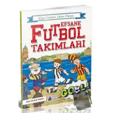 Efsane Futbol Takımları