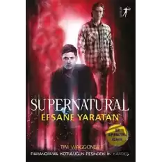 Efsane Yaratan - Supernatural