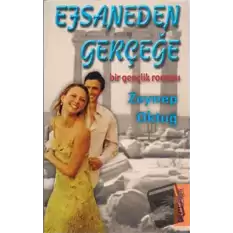 Efsaneden Gerçeğe