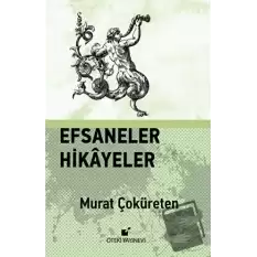 Efsaneler Hikayeler (Ciltli)