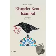 Efsaneler Kenti İstanbul