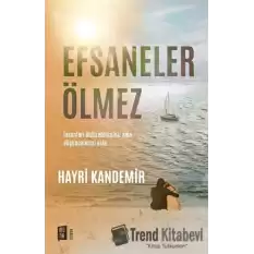 Efsaneler Ölmez