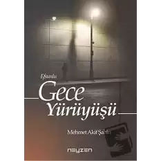 Efsunlu Gece Yürüyüşü