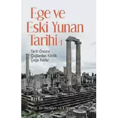 Ege ve Eski Yunan Tarihi-1