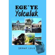 Ege’ye Yolculuk