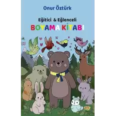 Eğitici & Eğlenceli Boyama Kitabı