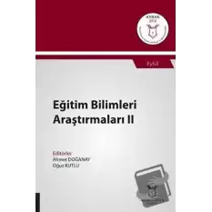 Eğitim Bilimleri Araştırmaları II (AYBAK 2019 Eylül)