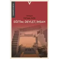 Eğitim, Devlet, İnsan - Cumhuriyetin 100 Yılı