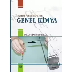 Eğitim Fakülteleri için Genel Kimya