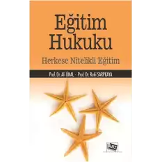 Eğitim Hukuku - Herkese Nitelikli Eğitim