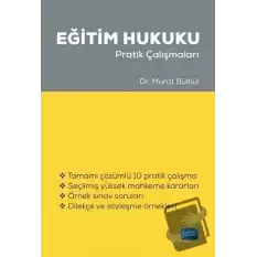 Eğitim Hukuku Pratik Çalışmaları