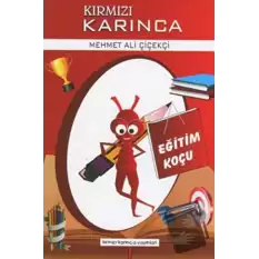 Eğitim Koçu - Kırmızı Karınca 1