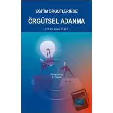 Eğitim Örgütlerinde Örgütsel Adanma