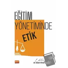 Eğitim Yönetiminde Etik