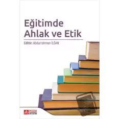 Eğitimde Ahlak ve Etik