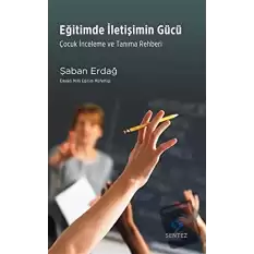 Eğitimde İletişimin Gücü